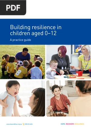 Building resilience in children aged 0–12