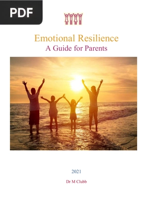 Emotional Resilience. A Guide for Parents