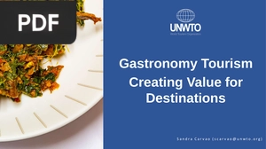 Gastronomy Tourism Creating Value for Destinations (Presentation)