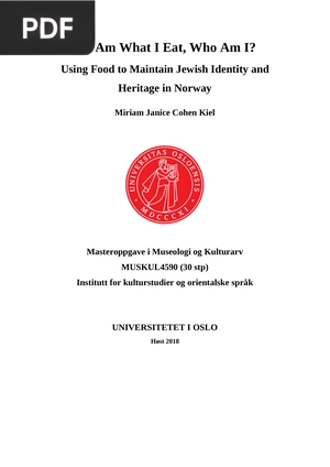 If I Am What I Eat, Who Am I? Using Food to Maintain Jewish Identity and Heritage in Norway
