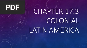 Chapter 17.3 Colonial Latin America
