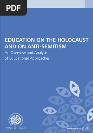 Education on the Holocaust and on Anti-Semitism