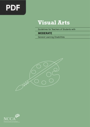 Visual Arts - Guidelines for Teachers of Students with MODERATE