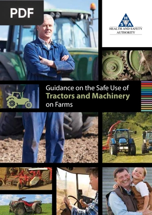 Guidance on the Safe Use of Tractors and Machinery on Farms