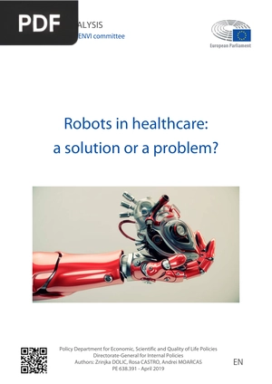 Robots in healthcare - a solution or a problem?