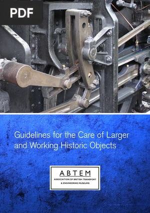 Guidelines for the Care of Larger and Working Historic Objects