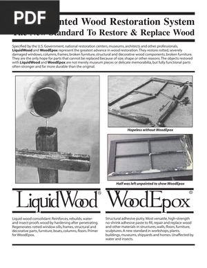 Unprecedented Wood Restoration System
