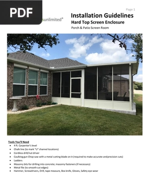 Installation Guidelines. Hard Top Screen Enclosure, Porch & Patio Screen Room