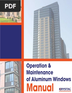 Operation & Maintenance of Aluminum Windows. Manual