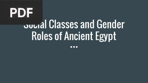 Social Classes and Gender - Roles of Ancient Egypt (Presentation)