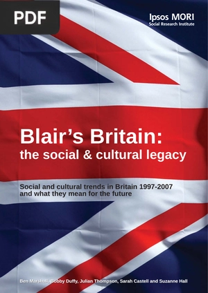 Blair’s Britain - the social & cultural legacy