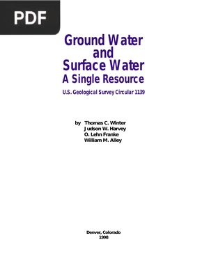 Ground Water and Surface Water. A Single Resource