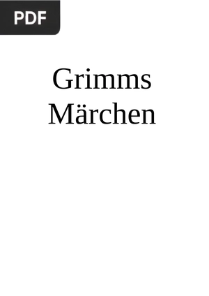 Grimms Märchen  (Brothers Grimm stories)