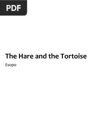 The Hare and the Tortoise