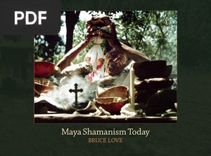 Maya Shamanism Today