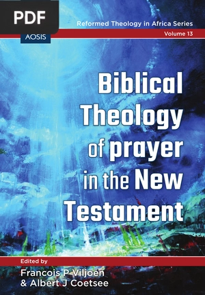 Biblical Theology of prayer in the New Testament