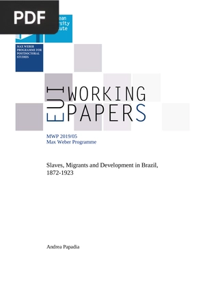 Slaves, Migrants and Development in Brazil, 1872-1923