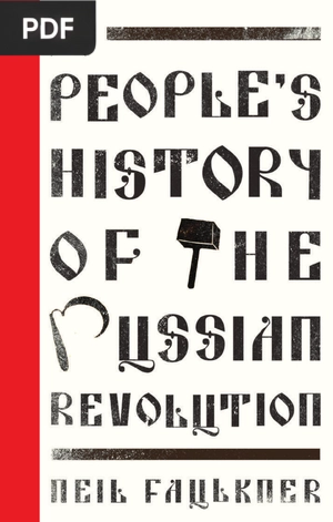 A People’s History of the Russian Revolution