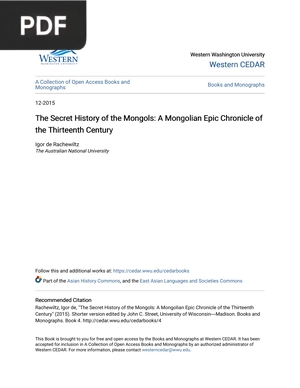 The Secret History of the Mongols: A Mongolian Epic Chronicle of the Thirteenth Century