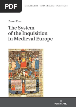 The System of the Inquisition in Medieval Europe
