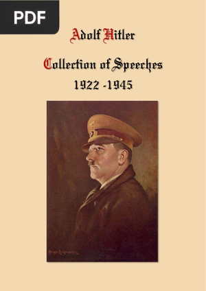 Adolf Hitler - Collection of Speeches 1922-1945