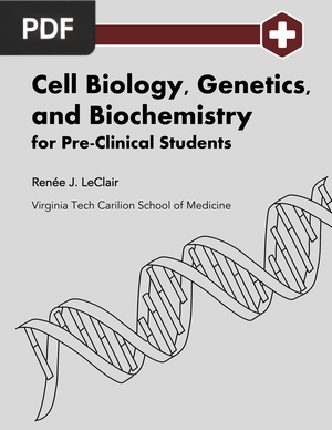 Cell Biology, Genetics, and Biochemistry for Pre-Clinical Students