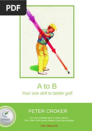 A to B Your one drill to better golf