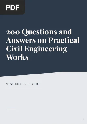 200 Questions and Answers on Practical Civil Engineering Works