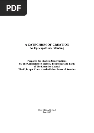 A Catechism of Creation-An Episcopal Understanding
