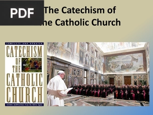The Catechism of the Catholic Church (Presentation)