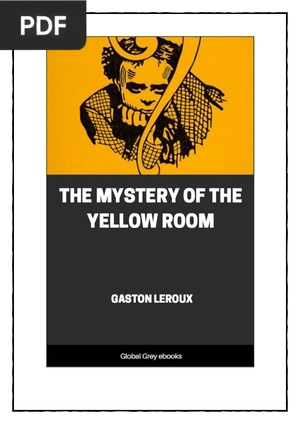 The Mystery of the Yellow Room