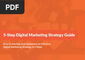 5-Step Digital Marketing Strategy Guide