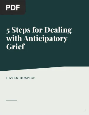 5 Steps for Dealing with Anticipatory Grief