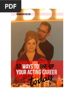 52 Ways To One-Up Your Acting Career