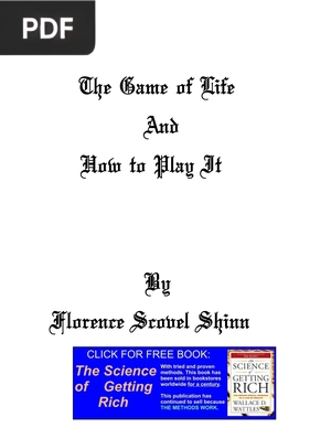 The Game of Life and How to Play It