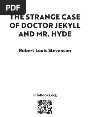 The Strange Case of Dr. Jekyll and Mr. Hyde