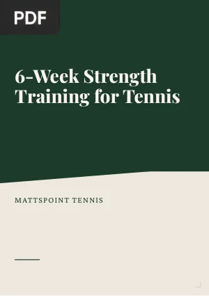 6-Week Strength Training for Tennis