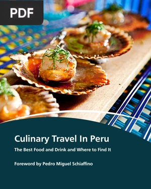 Culinary Travel In Peru