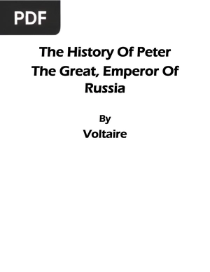 The History of Peter the Great Emperor of Russia