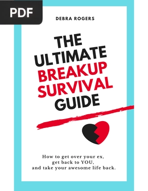 The Ultimate Breakup Survival Guide