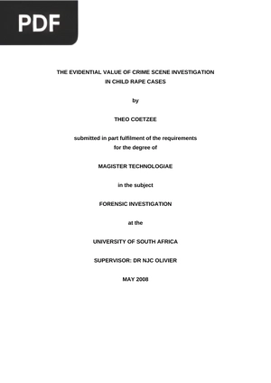 The Evidential Value of Crime Scene Investigation in Child Rape Cases