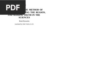 Discourse on the Method of Rightly Conducting the Reason and Seeking Truth in the Sciences