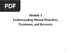 Module 3 Understanding Mental Disorders Treatment and Recovery (Presentation)