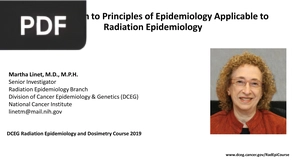 Introduction to Principles of Epidemiology Applicable to Radiation Epidemiology (Presentation)