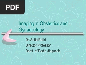 Imaging in Obstetrics and Gynaecology (Presentation)