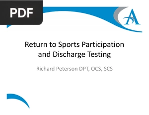 Return to Sports Participation and Discharge Testing (Presentation)