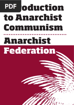 Introduction to Anarchist Communism