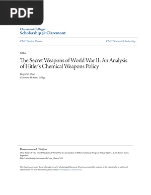 The Secret Weapons of World War II: An Analysisof Hitler's Chemical Weapons Policy