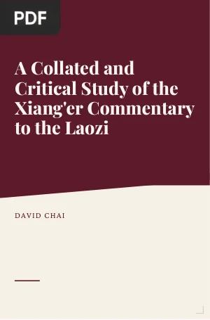 A Collated and Critical Study of the Xiang'er Commentary to the Laozi