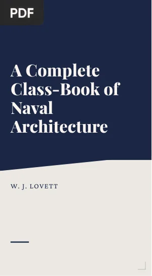 A Complete Class-Book of Naval Architecture
